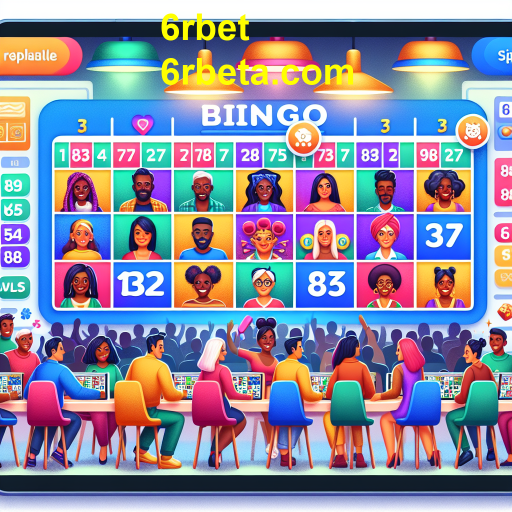 Bingo Online: A Diversão ao Alcance de um Clique no 6rbet